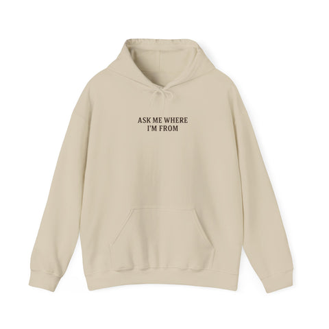 Unisex Where I'm From Hoodie