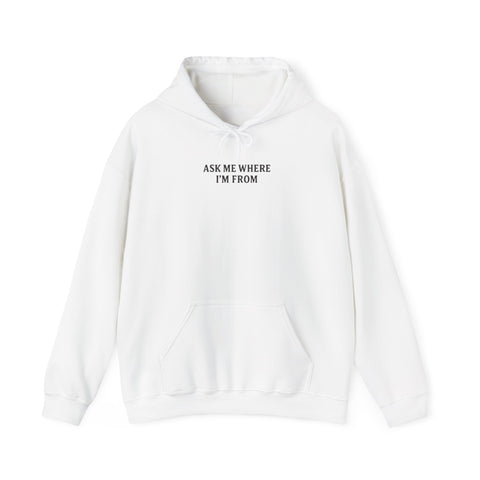 Unisex Where I'm From Hoodie- White