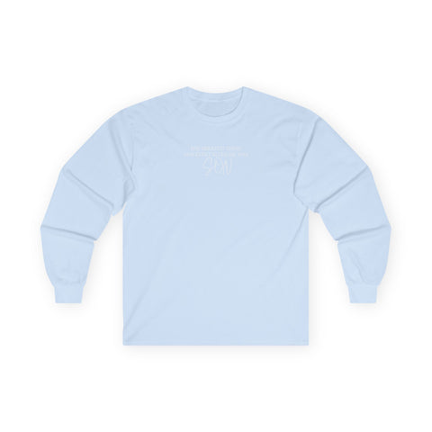 He Called Me "Son" Long Sleeve Tee