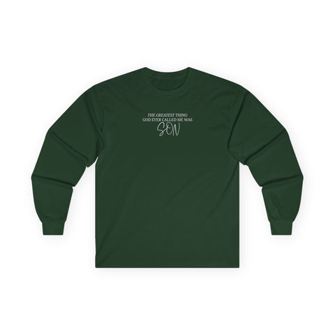 He Called Me "Son" Long Sleeve Tee