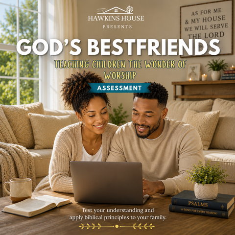 God’s Best Friends: Parent-Child Reflection & Assessment