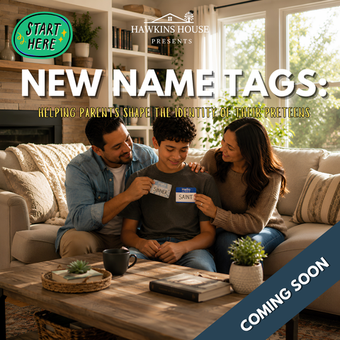 New Name Tags: Helping Parents Shape the Identity of Their Preteens