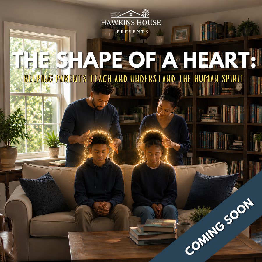 The Shape of a Heart: Helping Parents Teach and Understand the Human Spirit
