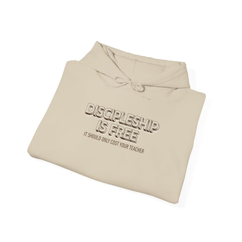 Unisex Discipleship Is Free Hoodie- Sand